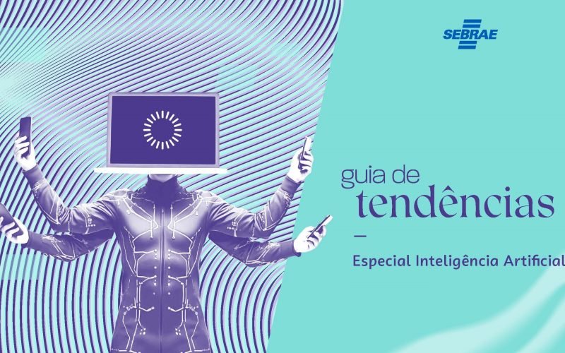 Sebrae/PR lança guia com 10 tendências de IA para pequenos negócios